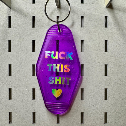 Fuck This Shit - Glitter Purple Motel Keychain