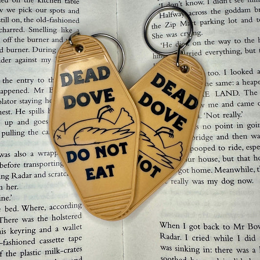 Dead Dove: Do Not Eat - Motel Style Keyring (VERSION 2)