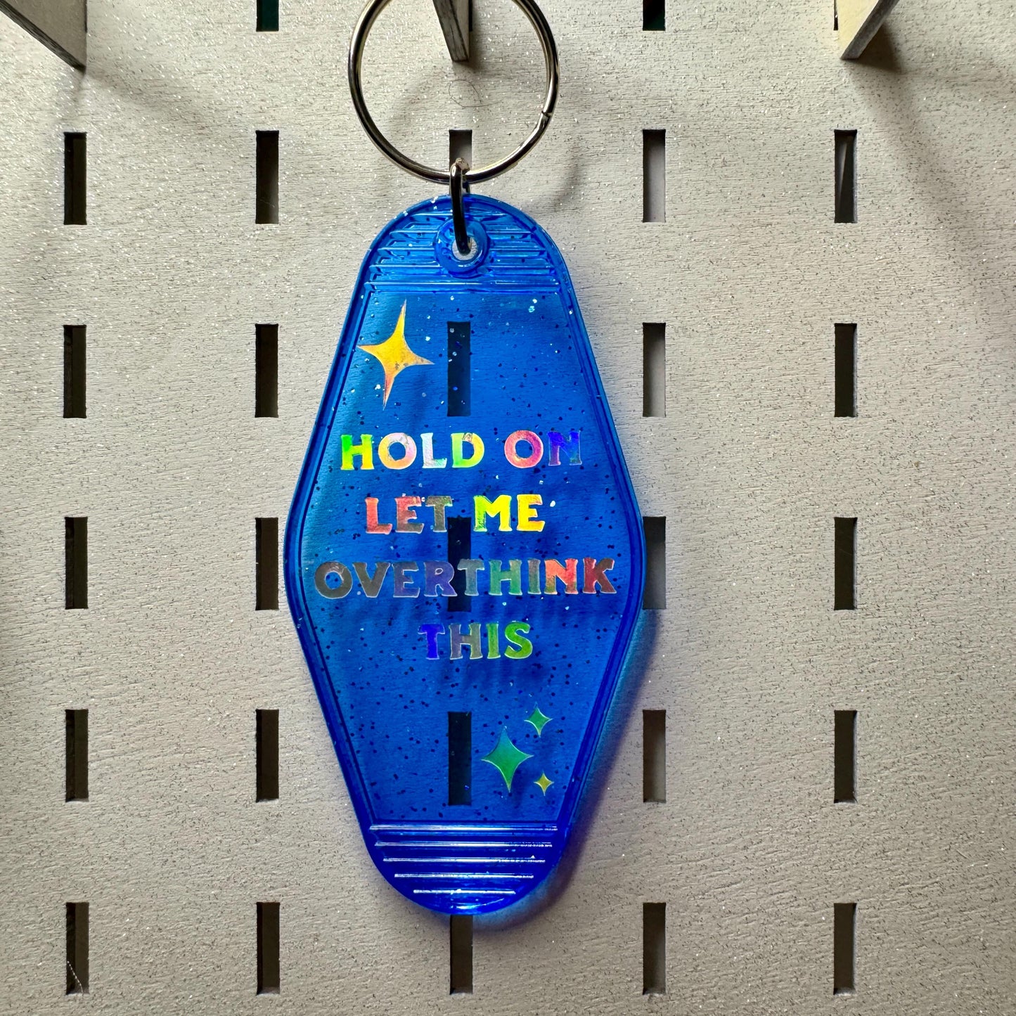Hold on let me overthink this - Glitter Blue Motel Keychain