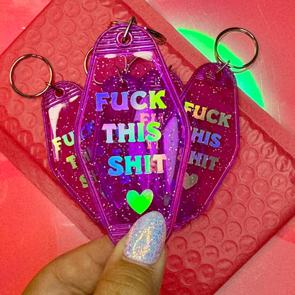 Fuck This Shit - Glitter Purple Motel Keychain
