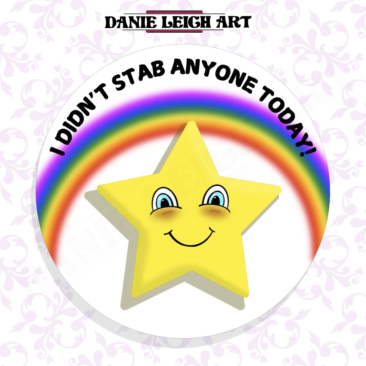 I didn't stab anyone today - achievement  sticker - Holographic or Vinyl
