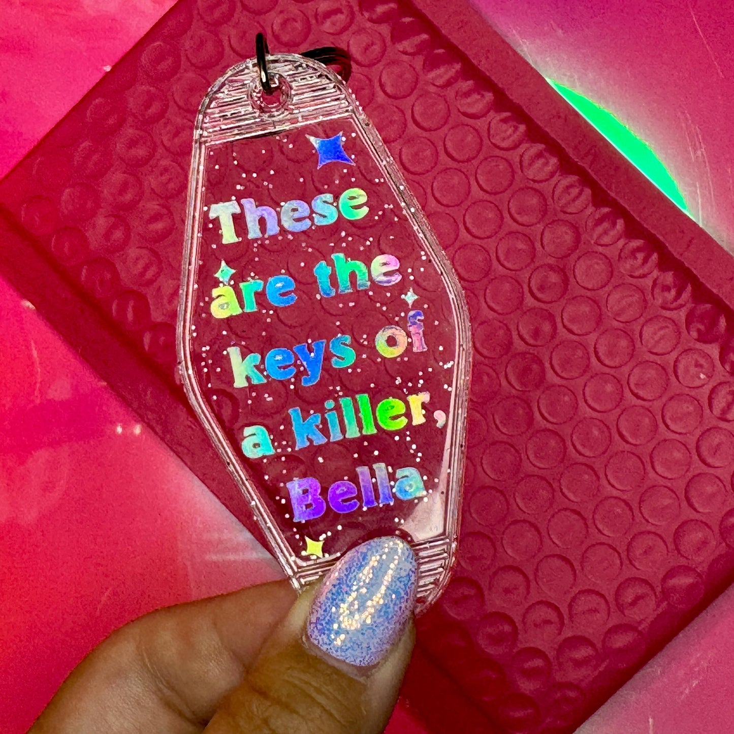 These are the keys of a killer, Bella - Glitter Motel Keychain