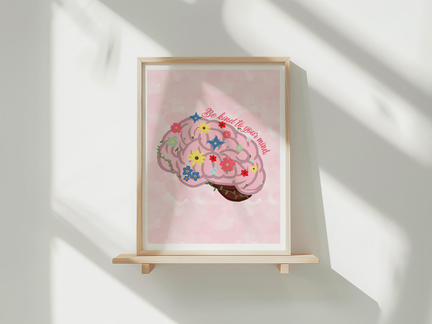 Be Kind to your Mind - A4 print
