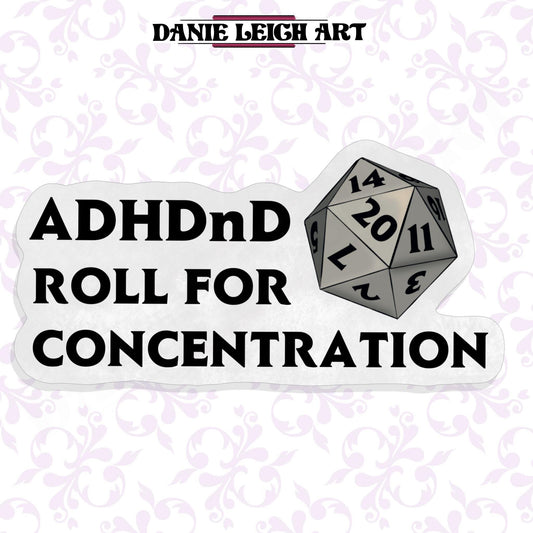 ADHDnD - DnD ADHD - Roll for concentration - Funny Sticker