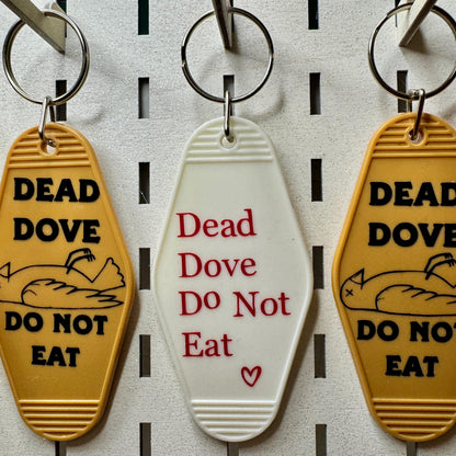 Dead Dove: Do Not Eat - Motel Style Keyring (VERSION 1)