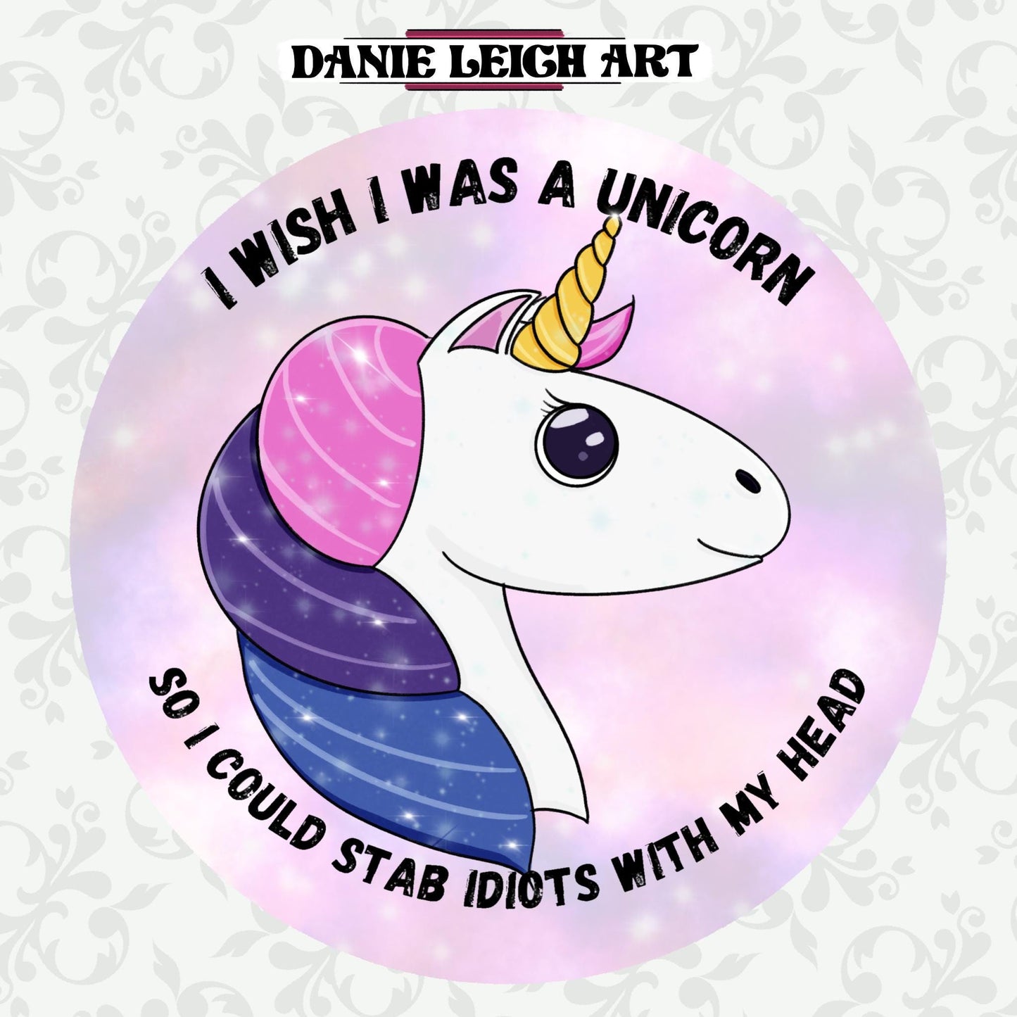 Funny Unicorn Sticker - Vinyl or Holographic - Three Sizes